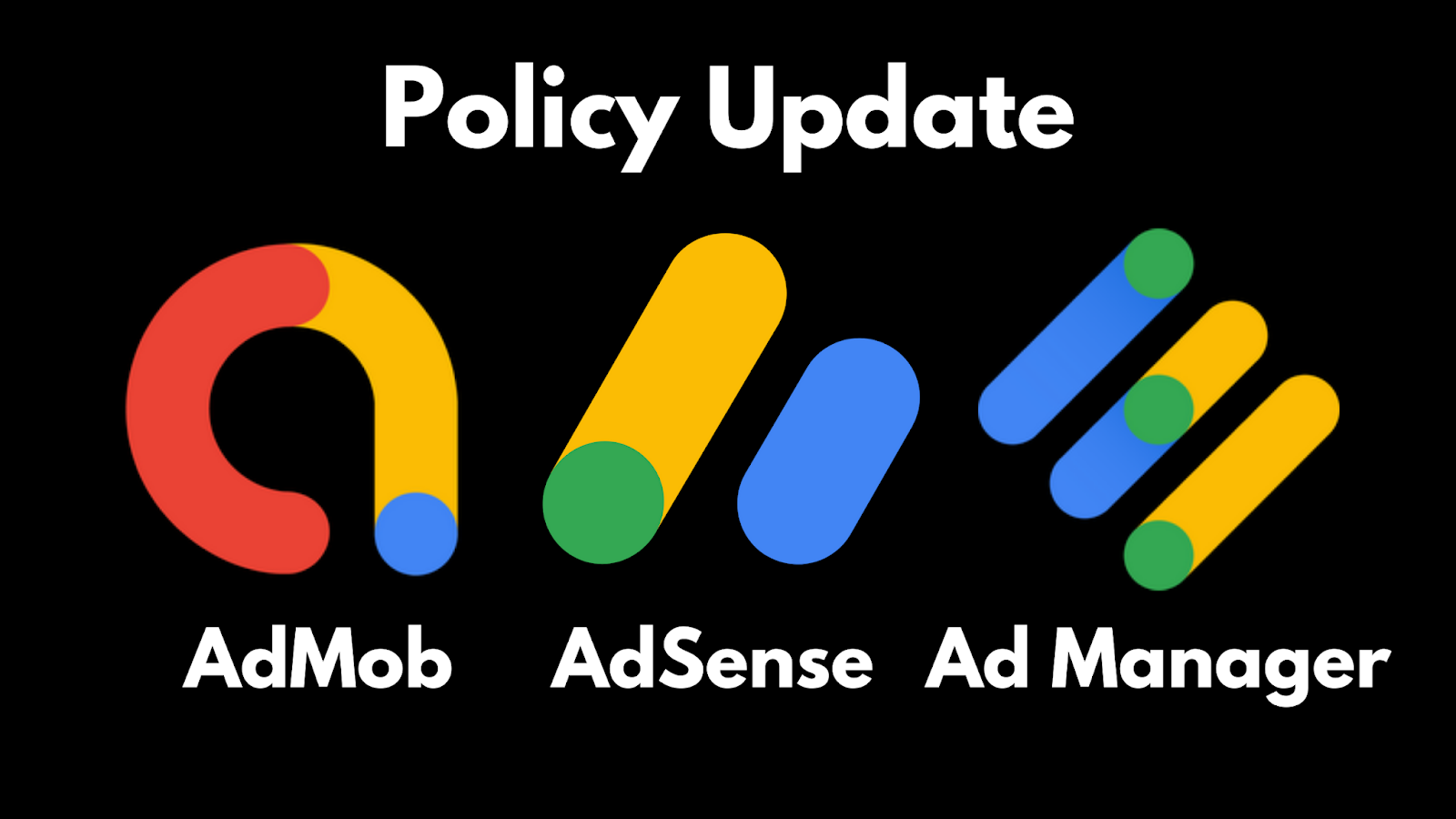 Google AdSense, AdMob, Ad Manager Policy Update In Hindi